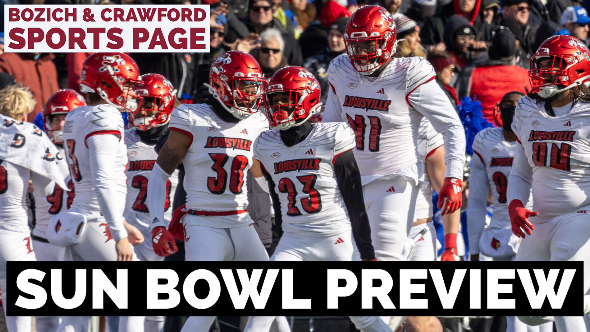 SPORTS PAGE | Bozich & Crawford preview Louisville-Washington in the Sun Bowl